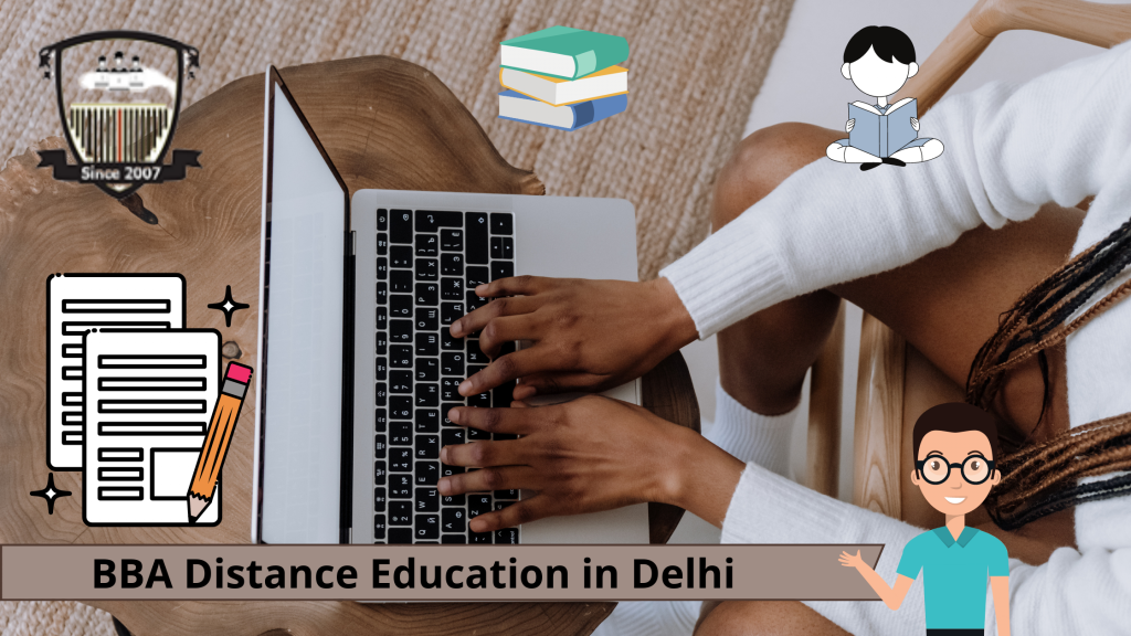 BBA Distance Education In Delhi, Do Online BBA Degree Courses 2024