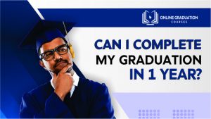 Can i complete my graduation in 1 year?