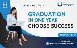 Graduation in One Year - choose success