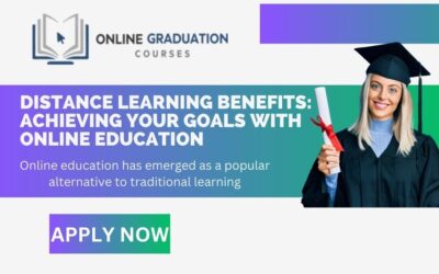 Distance Learning Benefits: Achieving Your Goals with Online Education