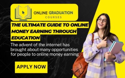The Ultimate Guide to Online Money Earning through Education