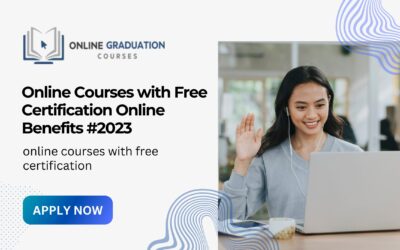 Online Courses with Free Certification Online Benefits #2024