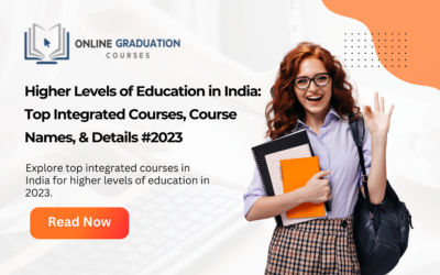 Higher Levels of Education in India: Top Integrated Courses for 2024, Course Names, and Details