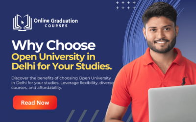 Why Choose Open University in Delhi for Your Studies