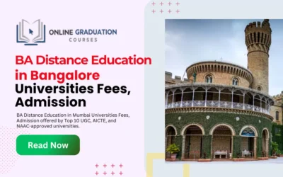 BA Distance Education in Bangalore Universities: Fees, Admission 2025