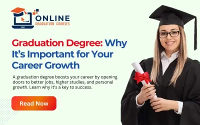 Graduation Degree: Why It’s Important for Your Career Growth
