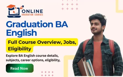 Graduation BA English 2025: Full Course Overview, Jobs, Eligibility