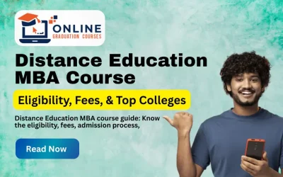 Distance Education MBA Course: Eligibility, Fees, & Top Colleges