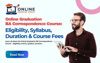 Online Graduation BA Correspondence Course: Eligibility, Syllabus, Duration & Course Fees
