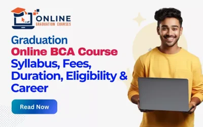 Graduation Online BCA Course 2025: Syllabus, Fees, Duration, Eligibility & Career