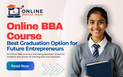 Online BBA Course: Best Graduation Option for Future Entrepreneurs