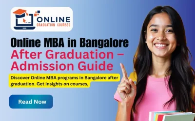 Online MBA in Bangalore After Graduation – 2025 Admission Guide