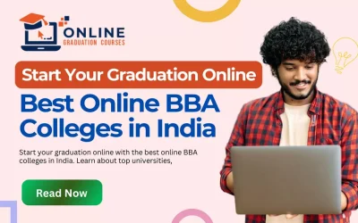 Start Your Graduation Online: Best Online BBA Colleges in India