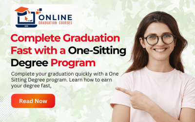 Complete Graduation Fast with a One-Sitting Degree Program