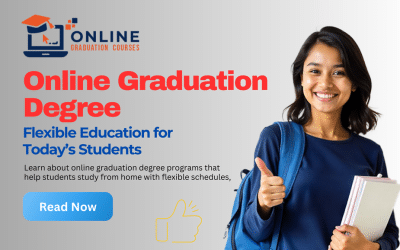 Online Graduation Degree: Flexible Education for Today’s Students