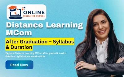 Distance Learning MCom After Graduation – Syllabus & Duration