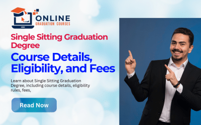 Single Sitting Graduation Degree 2026: Course Details, Eligibility, and Fees