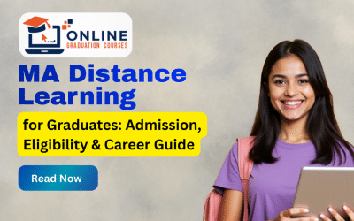 MA Distance Learning for Graduates: Admission, Eligibility & Career Guide