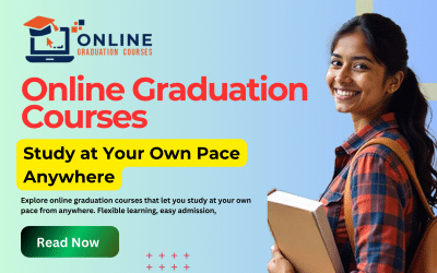 Online Graduation Courses: Study at Your Own Pace Anywhere