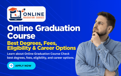 Online Graduation Course 2026: Best Degrees, Fees, Eligibility