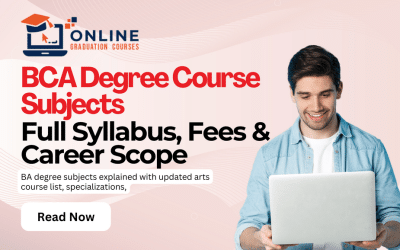 BCA Degree Course Subjects in 2026: Full Syllabus, Fees & Career