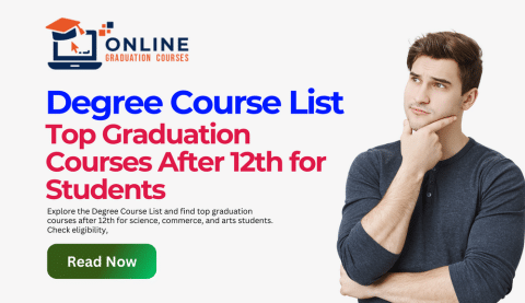 Degree Course List 2026: Top Graduation Courses After 12th for Students