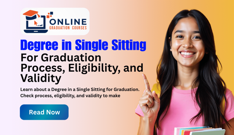 Stitting Single Degree in Single Sitting for Graduation 2026: Process, Eligibility, and ...