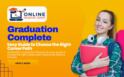 Graduation Complete: Easy Guide to Choose the Right Career Path