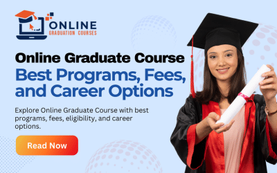 Online Graduate Course 2026: Best Programs, Fees, and Career Options