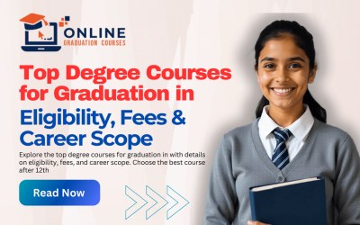 Top Degree Courses for Graduation in 2026: Eligibility, Fees