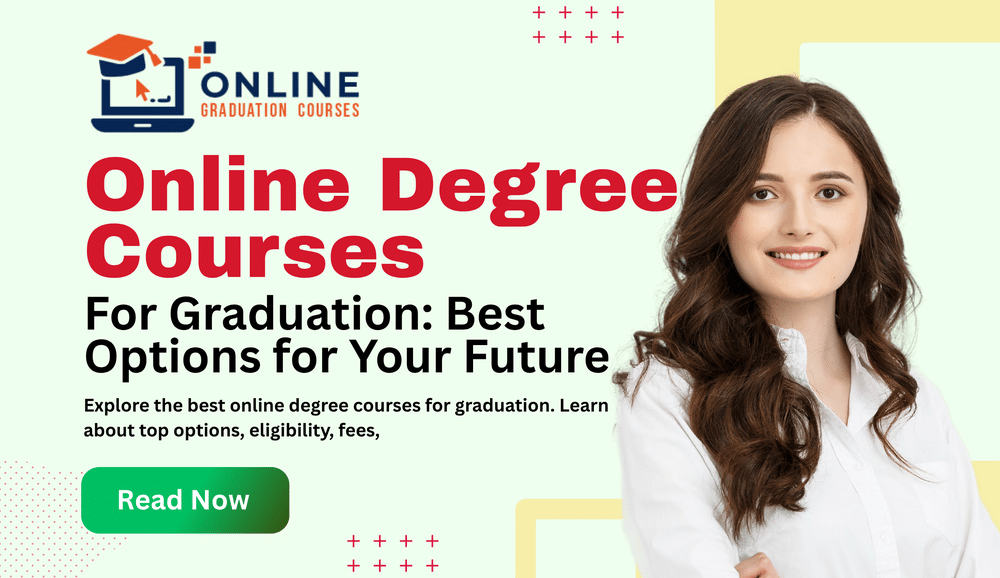 Online Degree Courses for Graduation