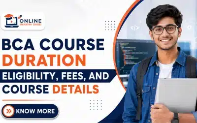 BCA Course Duration 2026: Eligibility, Fees, and Course Details